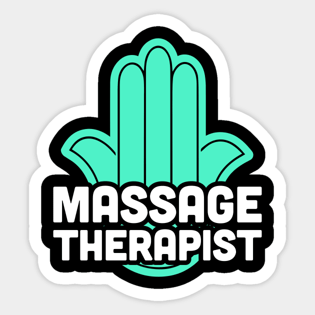 Massage Therapist Hamsa Design Massage Sticker Teepublic